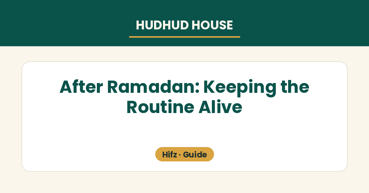 A lighter post-Ramadan routine keeping the same daily anchor at a smaller portion